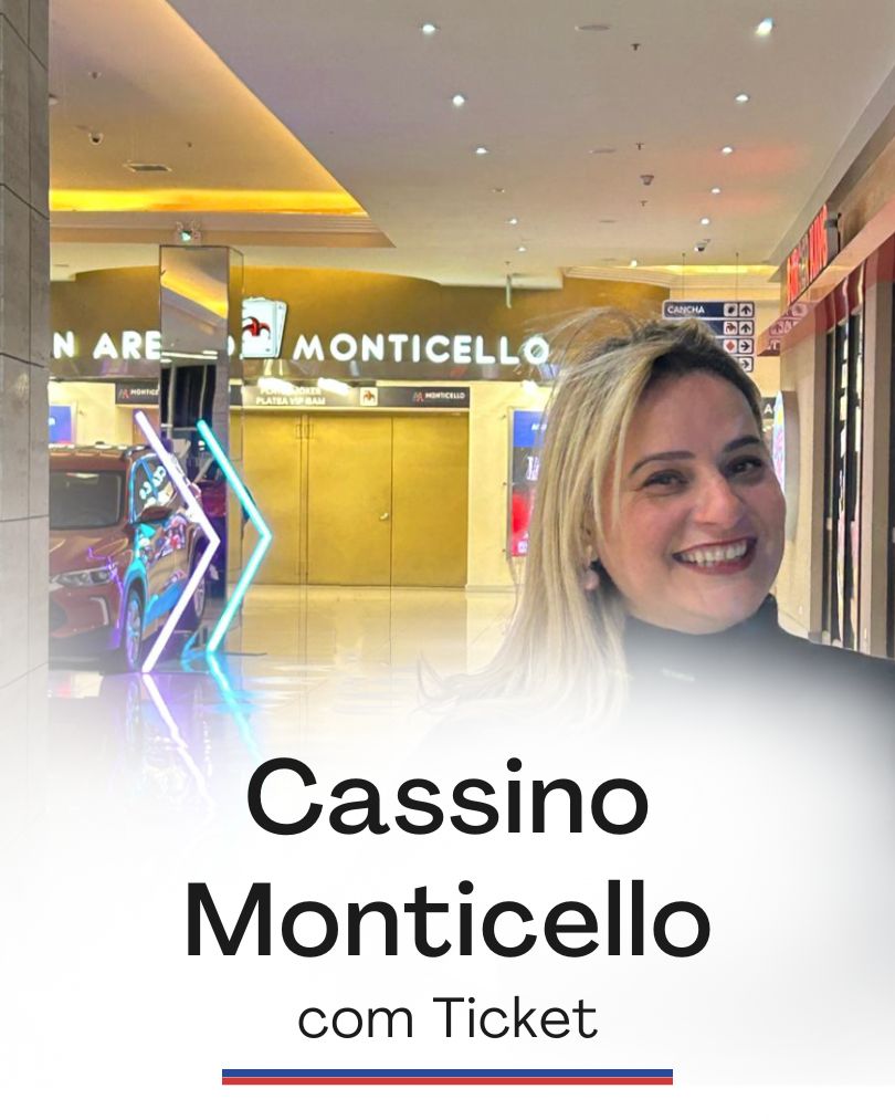 Cassino Monticello com ticket
